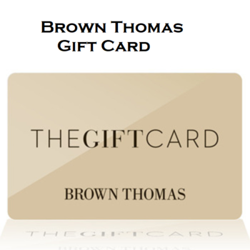 Brown Thomas Gift Card, 25